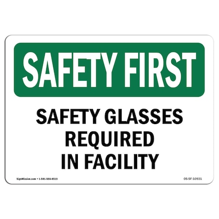 Signmission OSHA Sign, Glasses Required In Facility, 18in X 12in Rigid Plastic, 18" W, 12" H, Landscape OS-SF-P-1218-L-10931
